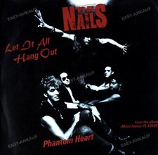 The Nails - Let It All Hang Out 7" (VG+/VG+) '