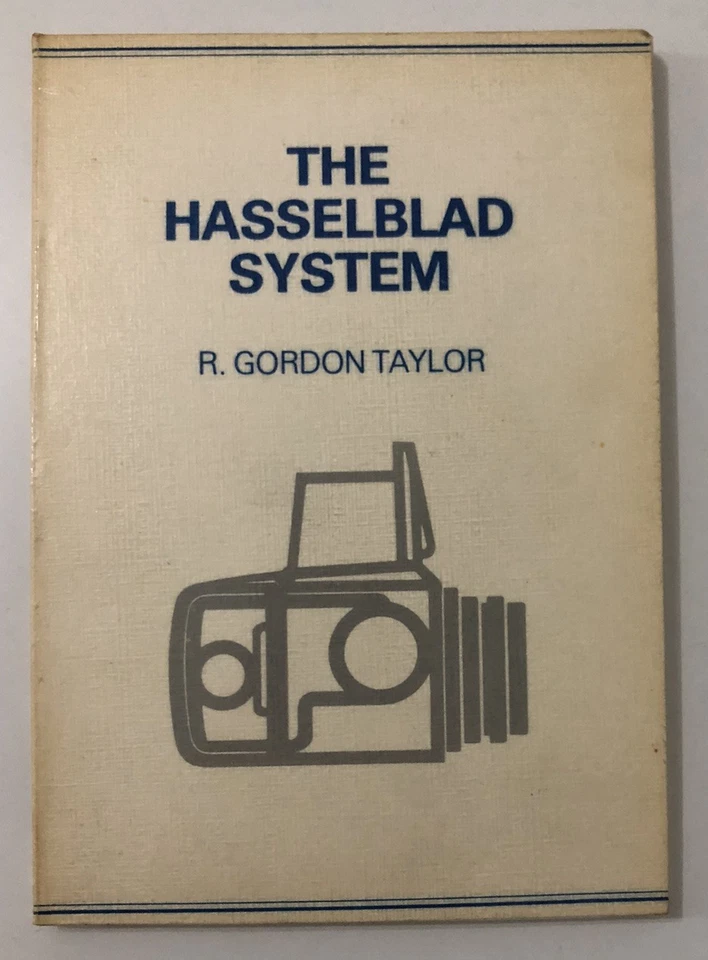 THE HASSELBLAD SYSTEM - In depth guide by R. Gordon Taylor - Image 2 of 3