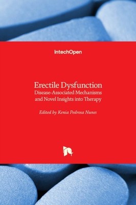 Nunes - Erectile Dysfunction Disease-Associated Mechanisms and Novel I - X555z