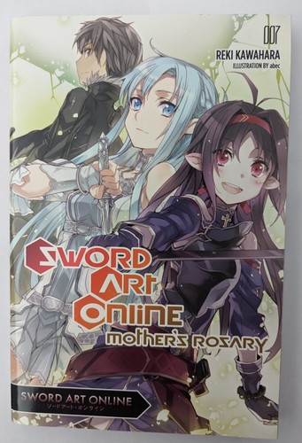 Sword Art Online 7 (light novel): Mother's Rosary Reki Kawahara