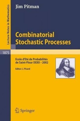 Jim Pitman Combinatorial Stochastic Processes (Taschenbuch)