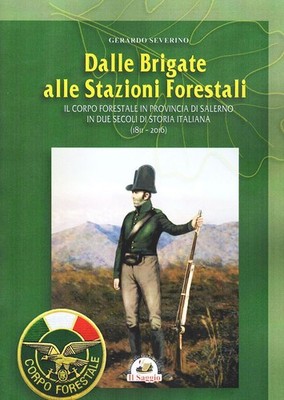 Bücher Gerardo Severino - Von den Brigaden zu den Waldstationen. Il Corpo Foresta