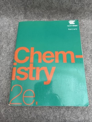 Chemistry 2e by OpenStax - Paperback By OpenStax - PART 2 Of 2 Only As Shown