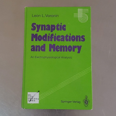 Synaptic Modifications and Memory by Leon  L. Voronin 1993