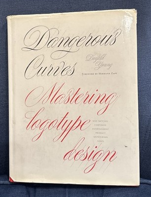 Dangerous Curves: Mastering Logotype Design