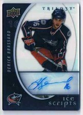 2008-09 TRILOGY ICE SCRIPTS AUTOGRAPH DERICK BRASSARD AUTO COLUMBUS BLUE JACKETS