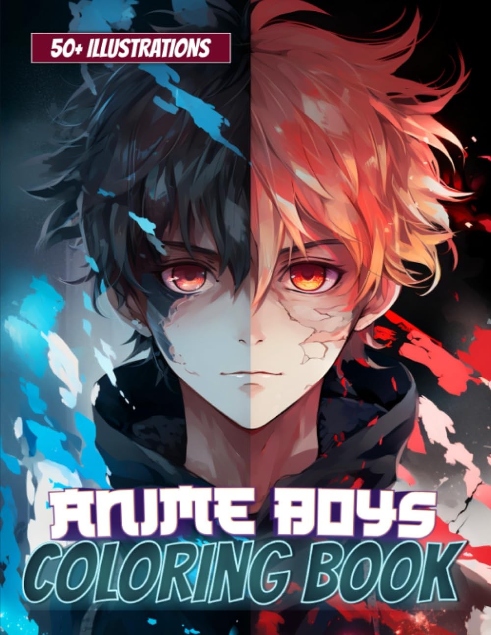 Anime Boys Coloring Book: 50+ Cool Anime & Manga Characters To Color For Kids a