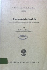 Ökonometrische Modelle : Rekursivität u. Interdependenz aus d. Sicht d. Kybernet