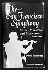 The San Francisco Symphony : Music, Maestros ...