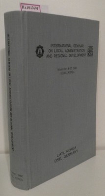 International Seminar on Local Administration and Regional Development. November