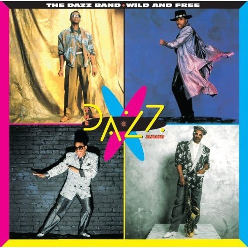 Dazz Band - Дикий и свободный [Новый диск]