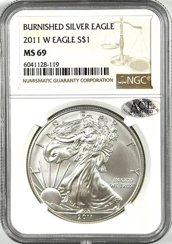 2011-W $1 BURNISHED SILVER EAGLE NGC MS69