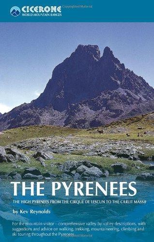 The Pyrenees : The High Pyrenees from the Cirque de Lescun... - Reynolds, Kev