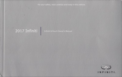 2017 Infiniti InTouch Navigation System Owners Manual User Operator Guide