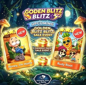 🔥🔥Monopoly Go Golden Blitz Stickers 4⭐ Honey,I'm Home& 4🌟Rudy Root 🔥🔥