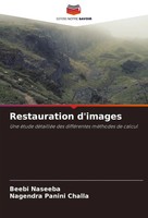 Restauration D'images Une éTude DéTailléE Des DifféRentes MéThodes De Calcul
