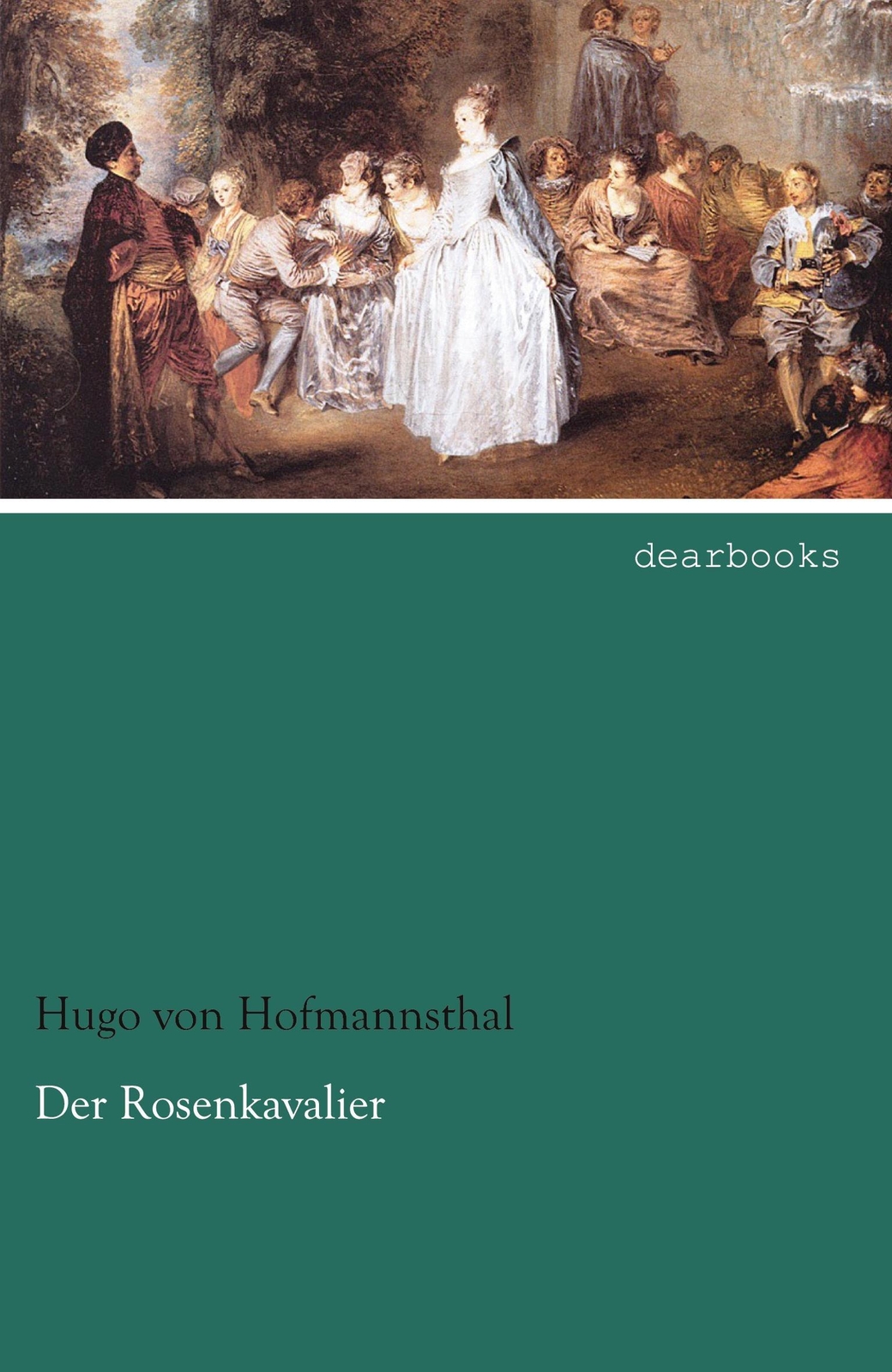 Thumbnail - Der Rosenkavalier | Hugo Von Hofmannsthal | Deutsch | Taschenbuch |