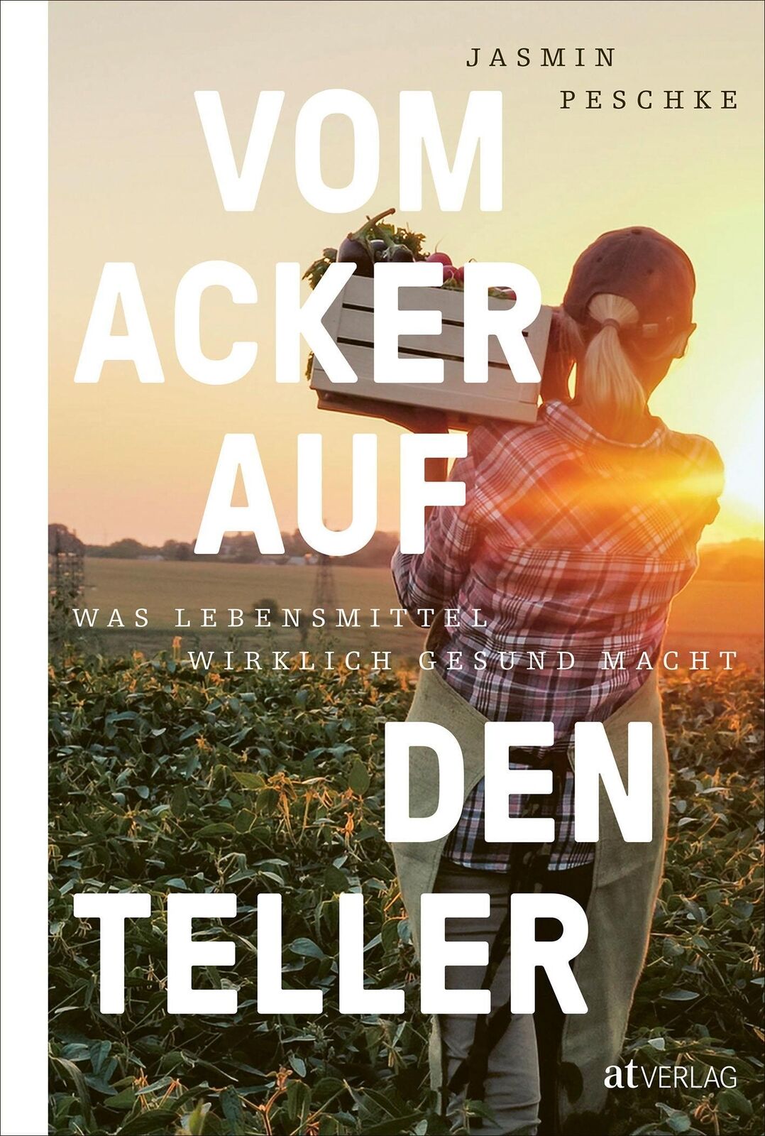 Thumbnail - Vom Acker Auf Den Teller | Was Lebensmittel Wirklich Gesund Macht |
