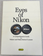 Eyes of Nikon - Comprehensive Guide to Nikkor and Nikon Series E lenses - 1985