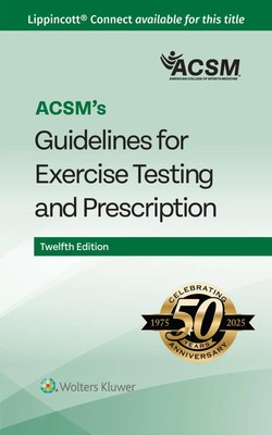 ACSM's Guidelines for Exercise Testing and Prescription Acsm (u. a.) Taschenbuch