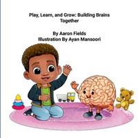 Aaron Fields | Play, Learn, And Grow | Taschenbuch | Englisch (2024)
