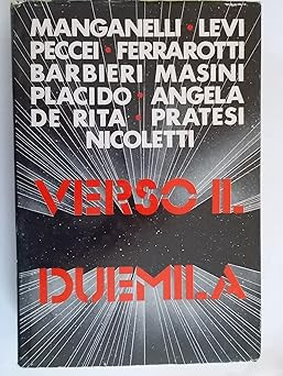 Verso il duemila [Hardcover] Aurelio Peccei, Franco Ferrarotti, Arrigo