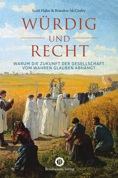 Thumbnail - Würdig Und Recht | Scott Hahn, Brandon Mcginley | Deutsch | It Is