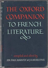 The Oxford Companion to French Literature,Sir Paul Harvey, Janet
