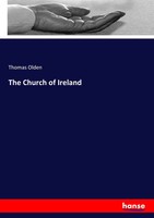 Thomas Olden | The Church Of Ireland | Taschenbuch | Englisch (2017) | 464 S.