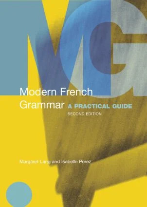 Modern French Grammar - 2nd Edition