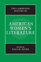 Dale M. Bauer | The Cambridge History Of American Women's Literature | Buch