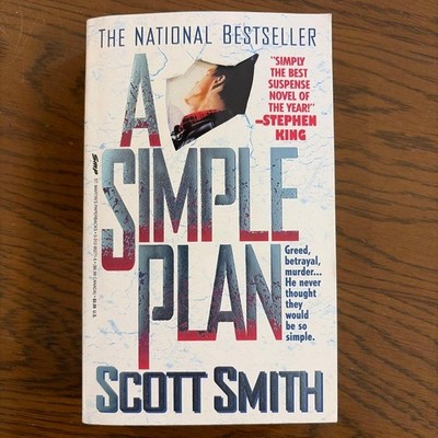 A Simple Plan Scott Smith 1993 Suspense Novel Stephen King Recommended