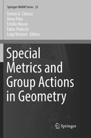 Special Metrics And Group Actions In Geometry Simon G. Chiossi (U. A.) Buch X