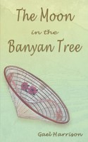 Gael Harrison | The Moon In The Banyan Tree | Taschenbuch | Englisch (2005)