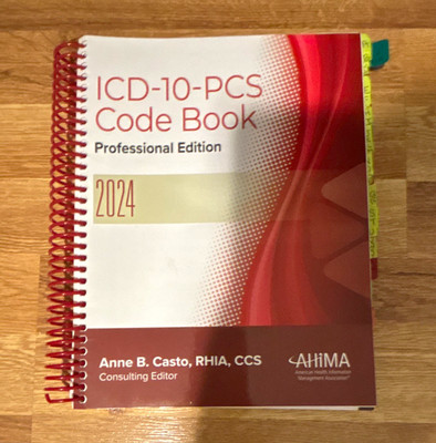 AHIMA ICD-10-PCS Code Book 2024 Professional Edition Spiralbound Casto