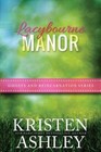 Lacybourne Manor by Kristen Ashley: New