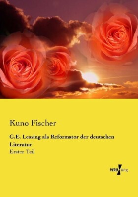 G.E. Lessing als Reformator der deutschen Literatur | Buch | 9783737209427