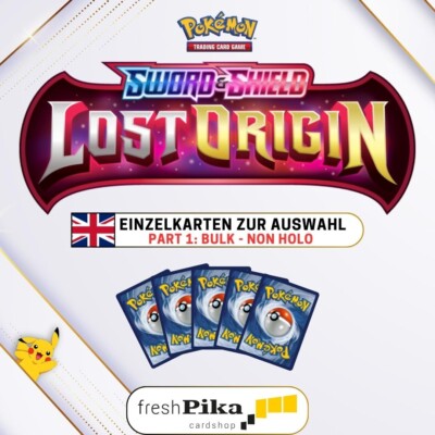 Pokemon - SWSH Lost Origin (Part 1) - English   Einzelkarten zur Auswahl