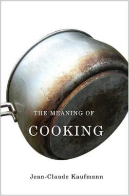 The Meaning Of Cooking
