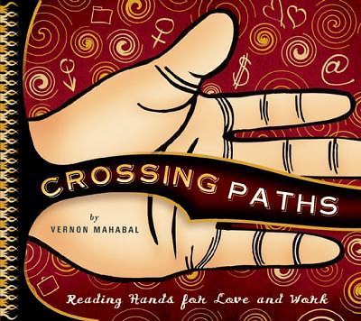 Crossing Paths: Reading Hands for Lo- 1932771174, Vernon Mahabal, hardcover, new