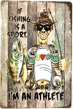 TIN SIGN new 8x12 Fishing fisherman fish funny dad husband man cave athlete C52