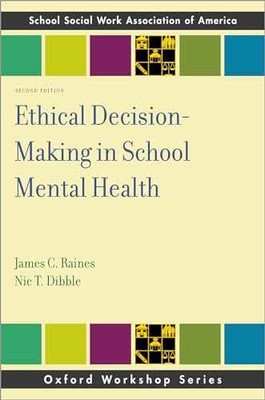 Ethical Decision-Making in School - Paperback, by Raines; Dibble - Very Good