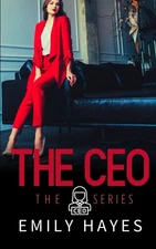 The CEO: A Sapphic/Lesbian Romance (CEO Series) - paperback Hayes, Emily