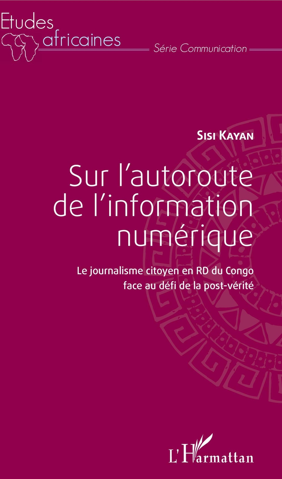 Sur L'autoroute De L'information Numérique Sisi Kayan Taschenbuch