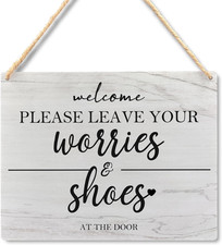 Please Remove Your Worries and Shoes Sign, Shoes off Sign for Front Door, Please