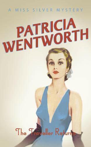 The Traveller Returns (Coronet Books) By Patricia Wentworth - Bild 1 von 1