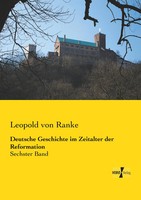 Leopold Von Ranke | Deutsche Geschichte Im Zeitalter Der Reformation | Buch