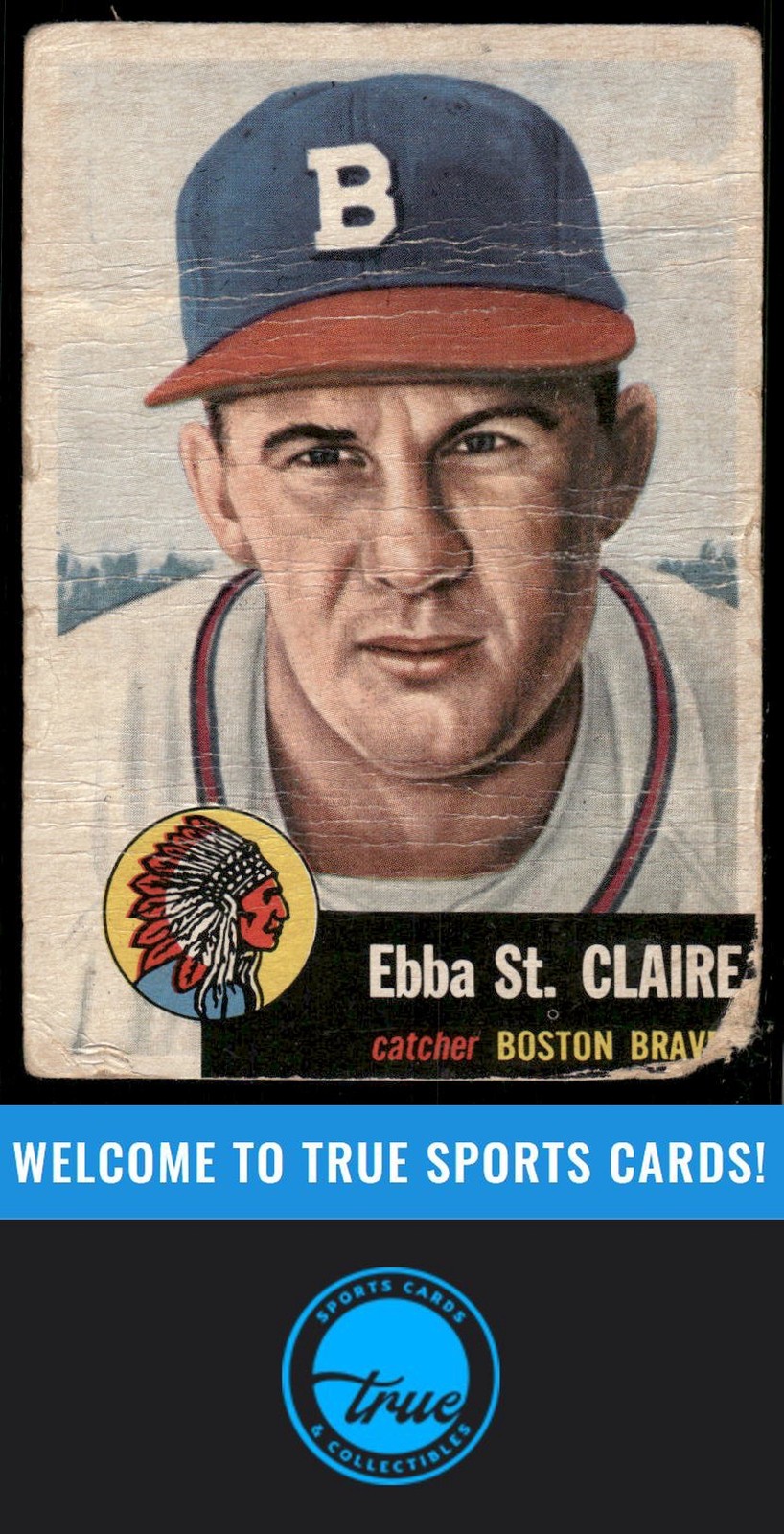 Ebba St. Claire #91 Baseball Cards 1953 Topps trading card — raw and PSA graded price guide