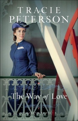 The Way of Love (Willamette Brides)