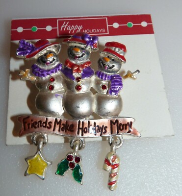  3 Snowman Brooch Pin, Friends Make Holidays Merry